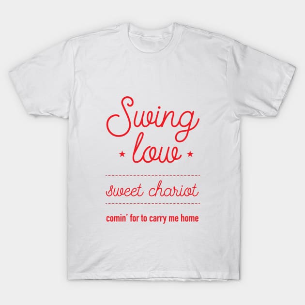 England rugby anthem — Swing Low, Sweet Chariot T-Shirt by stariconsrugby